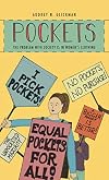 Pockets: The Problem With Society is in Women's Clothing