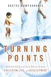 Turning Points: How Critical Events Have Driven Human Evolution, Life, and Development
