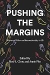 Pushing the Margins: Women of Color and Intersectionality in LIS