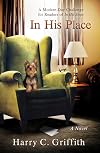 In His Place: A Modern-Day Challenge in the Tradition of Charles Sheldon's Classic In His Steps