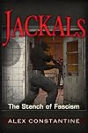 Jackals: The Stench of Fascism
