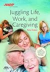 Juggling Life, Work, and Caregiving