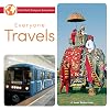 Everyone Travels (Little World Everyone Everywhere)