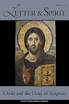 Letter & Spirit, Vol. 9: Christ and the Unity of Scripture