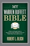 My Warren Buffett Bible: A Short and Simple Guide to Rational Investing: 284 Quotes from the World's Most Successful Investor
