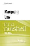 Marijuana Law in a Nutshell (Nutshells)