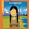 Sacagawea (My Early Library: My Itty-Bitty Bio)