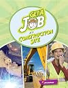 Get a Job at the Construction Site