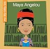 Maya Angelou (My Itty-Bitty Bio)