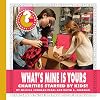 What's Mine Is Yours: Charities Started by Kids! (Community Connections: How Do They Help?)