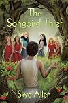 The Songbird Thief (Oaktown Fey)