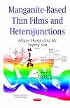 Manganite-based thin films and heterojunctions