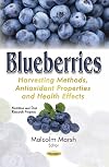 Blueberries : harvesting methods, antioxidant properties and health effects