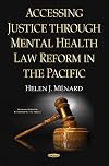 Accessing justice through mental health law reform in the Pacific