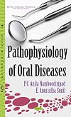 Pathophysiology of oral diseases