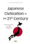 Japanese civilization in the 21st century
