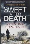 Sweet After Death (A Detective Alice Madison Novel, 4)