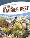The Great Barrier Reef (Natural Wonders of the World (Paperback Set of 8))