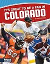 It's Great to Be a Fan in Colorado