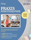 Praxis Principles of Learning and Teaching Study Guide 2018-2019: All-in-One PLT EC, K-6, 5-9, 7-12 Exam Prep and Practice Test Questions