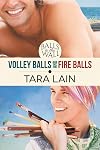 Balls to the Wall - Volley Balls and Fire Balls