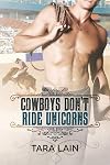 Cowboys Don't Ride Unicorns