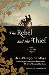 The Rebel and the Thief
