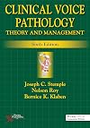 Clinical Voice Pathology: Theory and Management, Sixth Edition