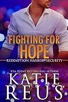 Fighting for Hope (Redemption Harbor Security Book 7)