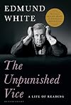 The Unpunished Vice: A Life of Reading