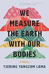 We Measure the Earth with Our Bodies