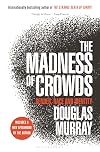 The Madness of Crowds: Gender, Race and Identity