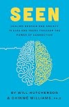 Seen: Despair and Anxiety in Kids and Teenagers and the Power of Connection