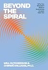 Beyond the Spiral: Why You Shouldn’t Believe Everything Anxiety Tells You