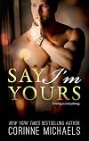 Say I’m Yours