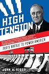 High Tension: FDR's Battle to Power America