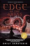 The Edge of the Abyss