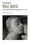 Vile Days: The Village Voice Art Columns, 1985-1988