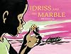 Idriss and His Marble