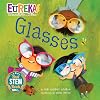Glasses: Eureka! The Biography of an Idea