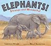 Elephants!: Strange and Wonderful