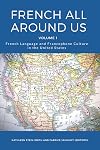 French All Around Us: French Language and Francophone Culture in the United States