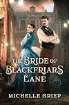 The Bride of Blackfriars Lane