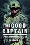 The Good Captain: A Personal Memoir of America at War