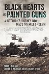 Black Hearts and Painted Guns: A Battalion's Journey into Iraq's Triangle of Death