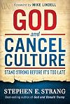 God and Cancel Culture: Stand Strong Before It's Too Late