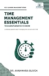 Time Management Essentials You Always Wanted To Know