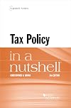 Tax Policy in a Nutshell (Nutshells)