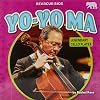 Yo-yo Ma: Legendary Cello Player (Bearcub Bios)