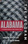 The Program: Alabama: A Curated History of the Crimson Tide